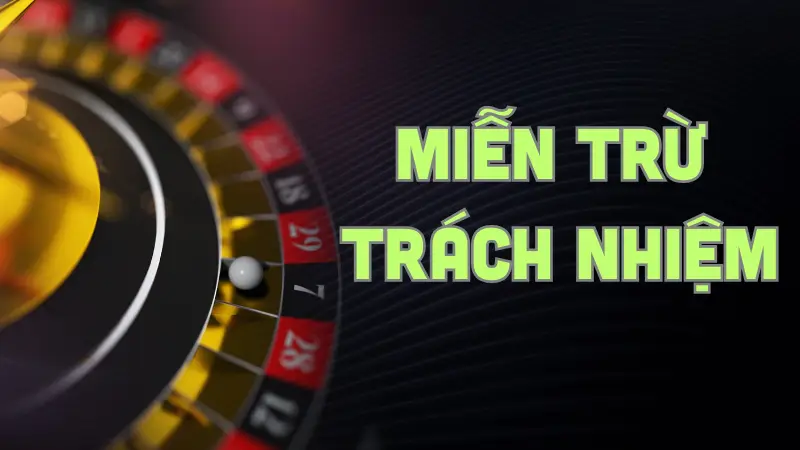 Miễn Trừ Trách Nhiệm Hitclub - Quy Định Quan Trọng Cần Biết 4 Các yếu tố bất khả kháng được áp dụng miễn trừ trách nhiệm